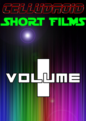 Celludroid Short Films Vol I